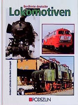 Die berühmtesten deutschen Lokomotiven aller Zeiten