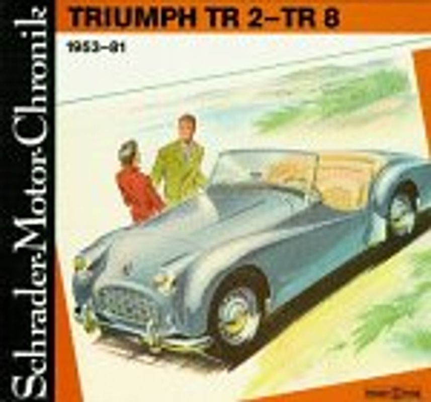 Triumph TR2 - TR8 1953-81