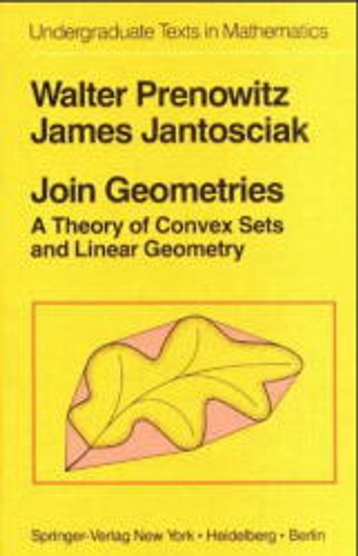 Join Geometries. A Theory of Convex Sets and Linear Geometry