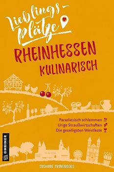 Lieblingsplätze Rheinhessen kulinarisch