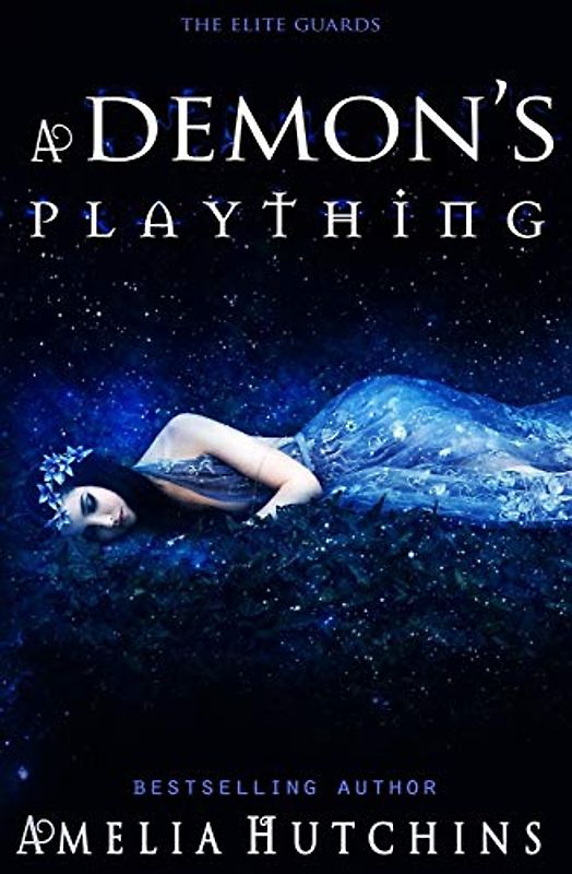 A Demon's Plaything: The Elite Guards