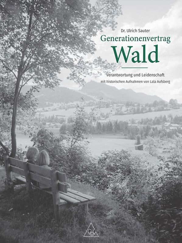 Generationenvertrag Wald