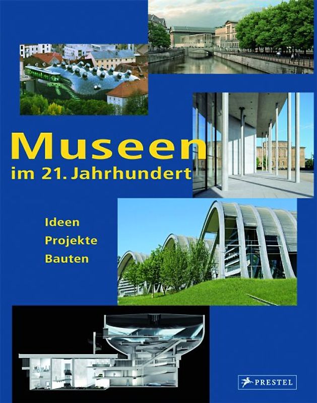 Museen im 21. Jahrhundert