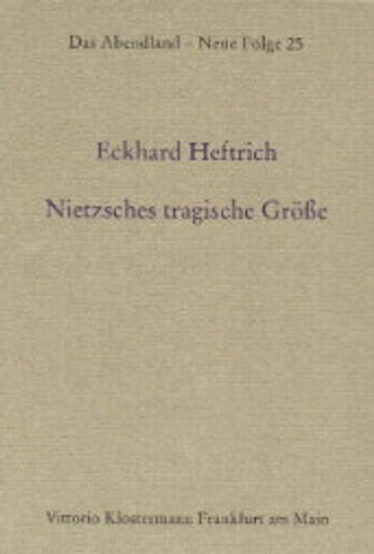 Nietzsches tragische Grösse