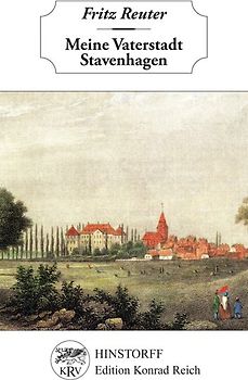 Meine Vaterstadt Stavenhagen