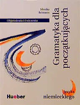 Gramatyka języka niemieckiego dla początkujacych – Grundstufengrammatik – Polnische Version