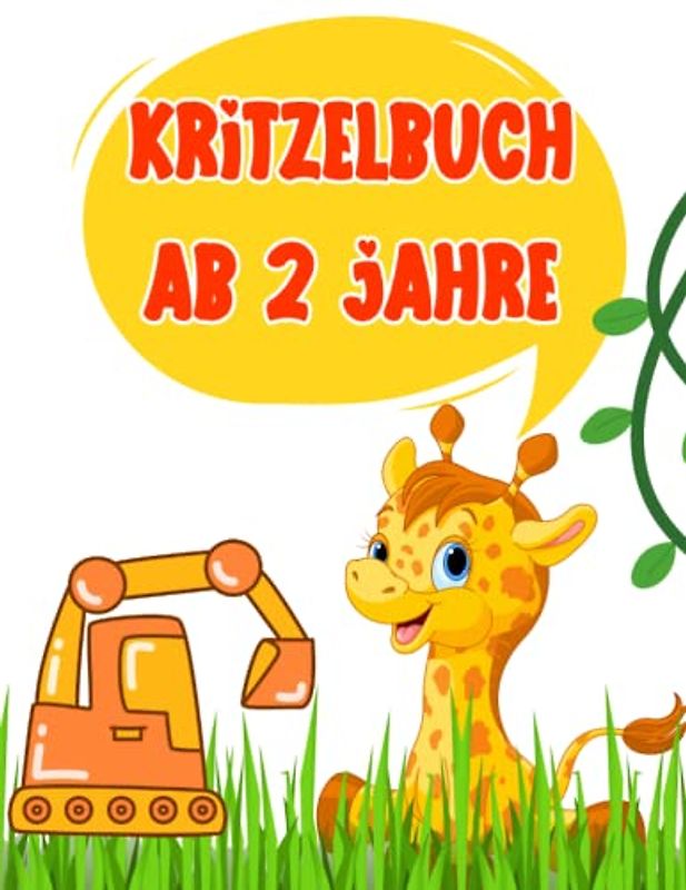 Das große Kritzelbuch ab 2 Jahre: XXL Kreativ Kritzelmalbuch ab 2 Jahre mit süßen Tieren, Fahrzeugen und anderen Motiven zum Ausmalen und Kritzeln für Mädchen und Jungen