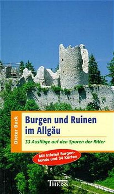 Burgen und Ruinen im Allgäu