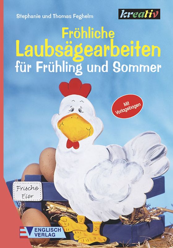 Fröhliche Laubsägearbeiten für Frühling und Sommer