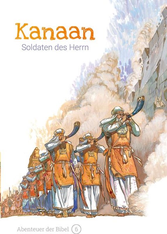 Kanaan – Soldaten des Herrn