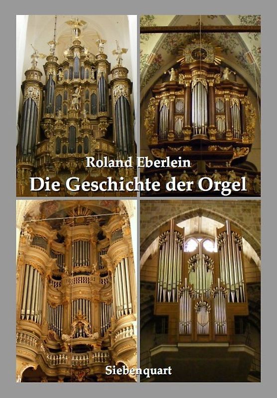 Die Geschichte der Orgel