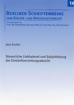 Steuerliche Liebhaberei und Subjektbezug der Einkünfteerzielungsabsicht