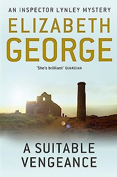 A Suitable Vengeance: An Inspector Lynley Novel: 4