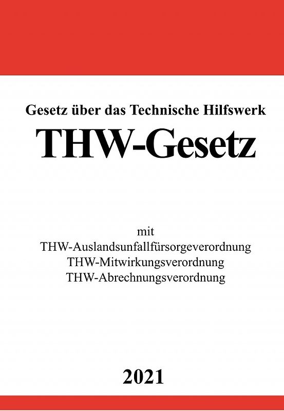 Gesetz über das Technische Hilfswerk (THW-Gesetz)