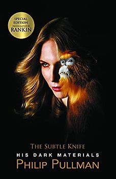 His Dark Materials 2: The Subtle Knife. Rankin Cover Edition