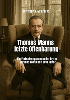 Thomas Manns letzte Offenbarung
