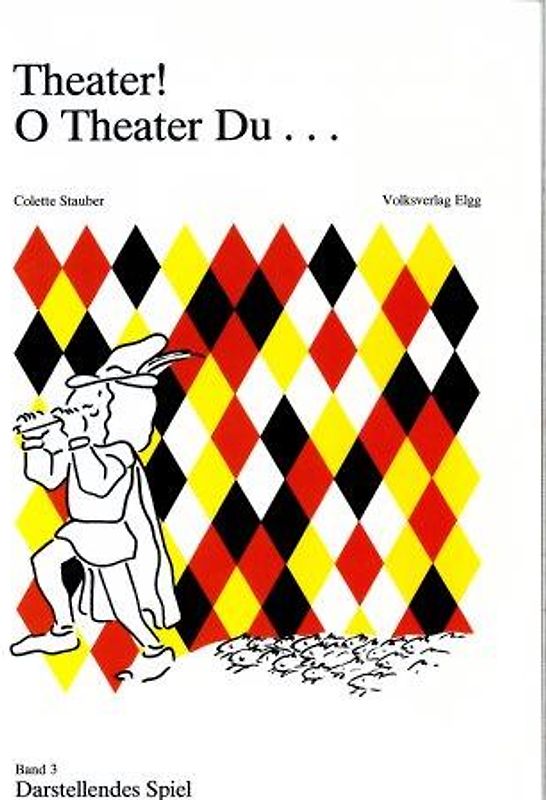 Theater! O Theater du... / Theater! O Theater du...