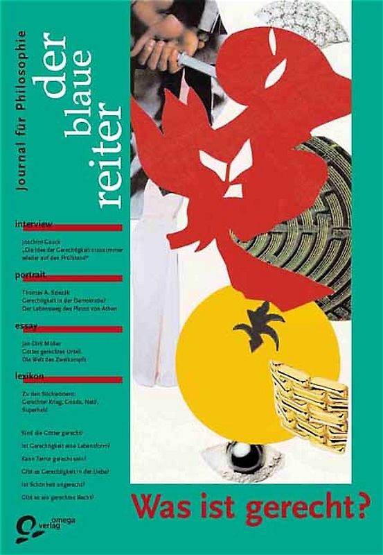 Der Blaue Reiter. Journal für Philosophie / Was ist gerecht?