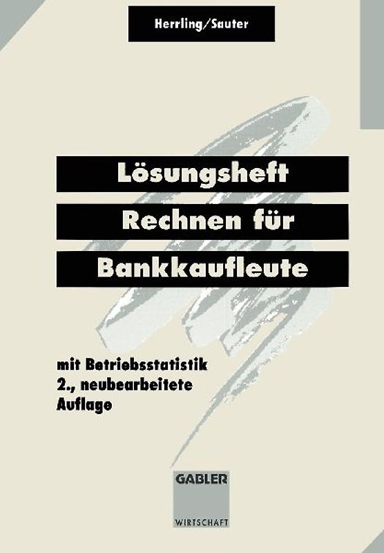 Lösungsheft Rechnen für Bankkaufleute