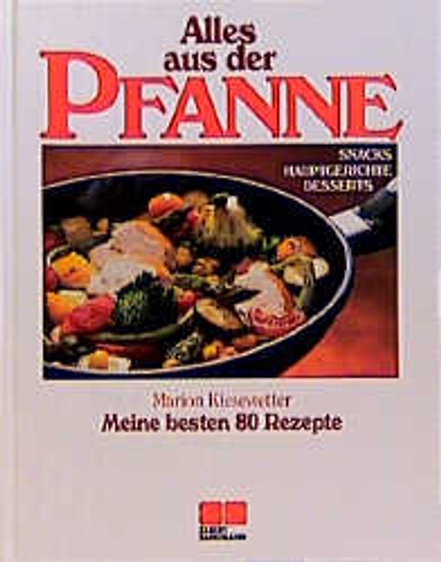 Alles aus der Pfanne