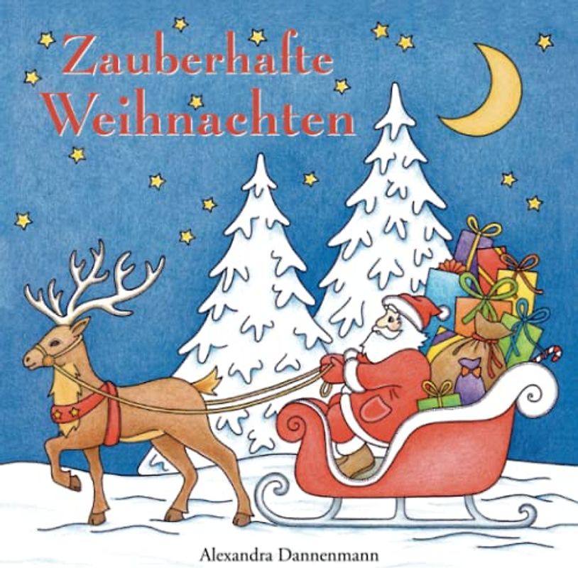 Zauberhafte Weihnachten - Band 1: ein kreatives Malbuch für eine entspannte Weihnachtszeit voller Ruhe und Meditation
