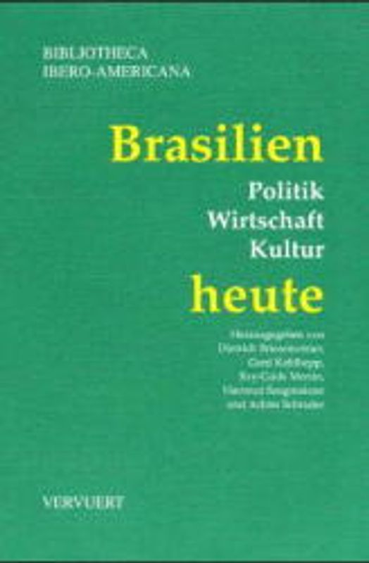 Brasilien heute. Politik, Wirtschaft, Kultur