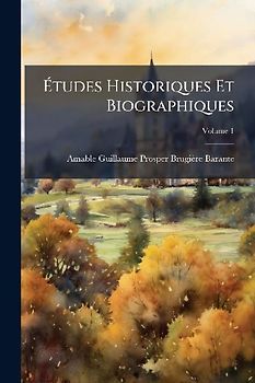 Ãtudes Historiques Et Biographiques