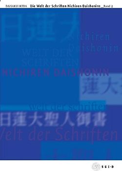 Die Welt der Schriften Nichiren Daishonins, Band 2