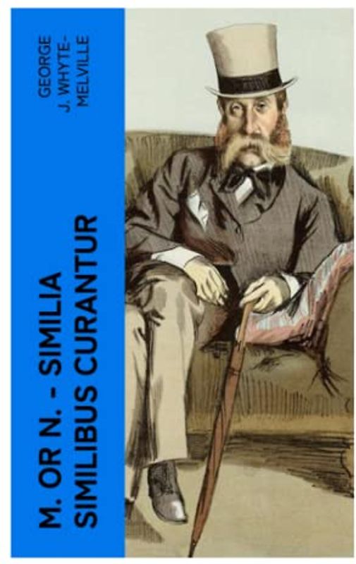 M. or N. - Similia Similibus Curantur