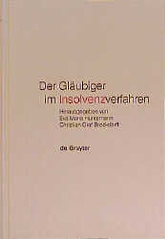 Der Gläubiger im Insolvenzverfahren