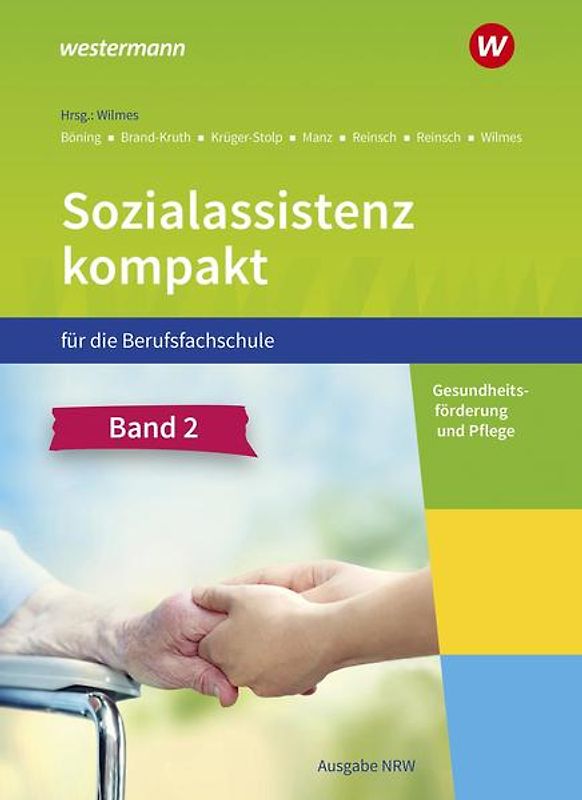 Sozialassistenz kompakt für die Berufsfachschule - Ausgabe Nordrhein-Westfalen