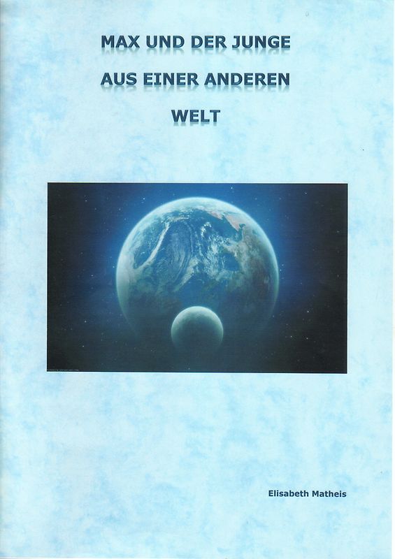 Max und der Junge aus einer anderen Welt