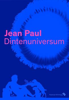 Jean Paul. Dintenuniversum – Ausstellungskatalog