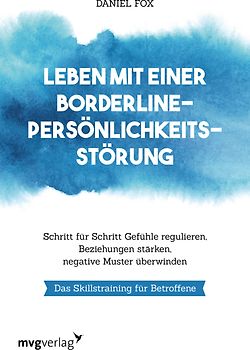 Leben mit einer Borderline-Persönlichkeitsstörung