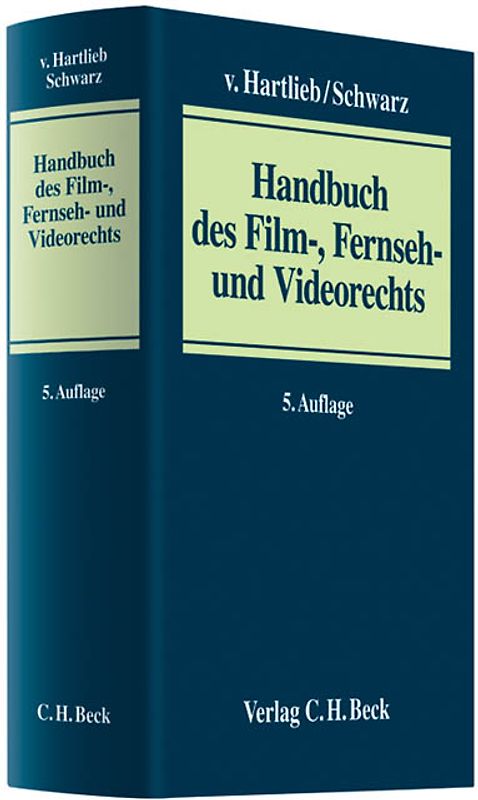 Handbuch des Film-, Fernseh- und Videorechts