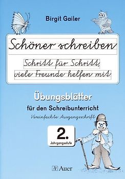 Schöner schreiben Schritt für Schritt, viele Freunde helfen mit