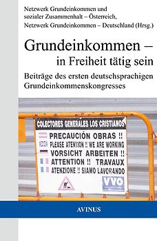 Grundeinkommen – in Freiheit tätig sein