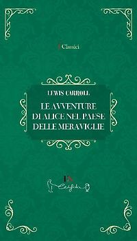 Le avventure di Alice nel paese delle meraviglie