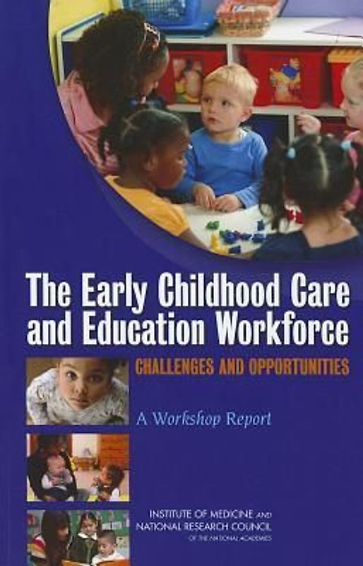 The Early Childhood Care and Education Workforce