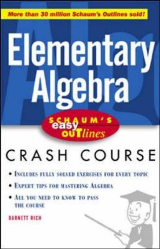 Schaum's Easy Outline of Elementary Algebra (Schaum's Easy Outlines)