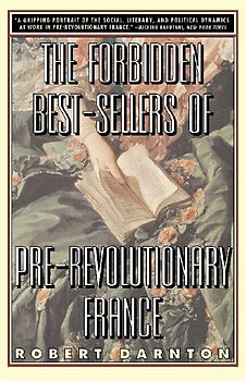 The Forbidden Best-Sellers of Pre-Revolutionary France
