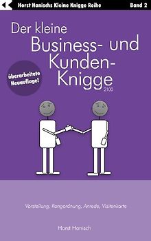 Der kleine Business- und Kunden-Knigge 2100
