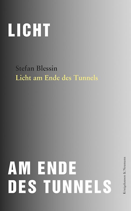 Licht am Ende des Tunnels