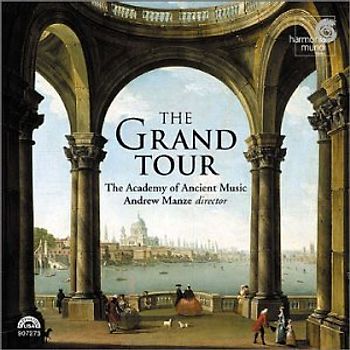 Acadamy of Ancient Music - The Grand Tour