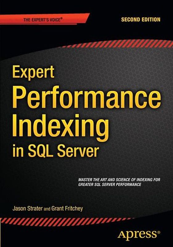 Expert Performance Indexing in SQL Server