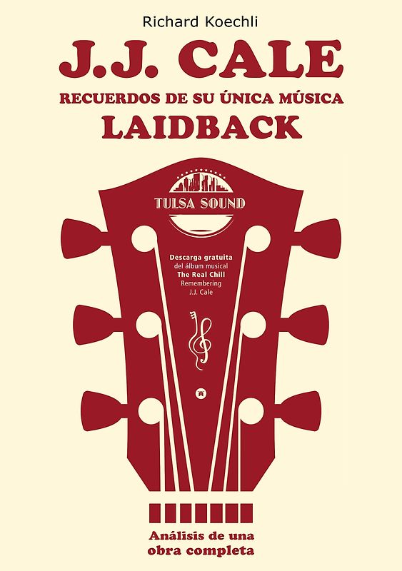 J.J. Cale – Recuerdos de su única música laidback