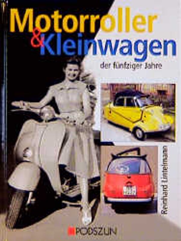 Roller und Kleinwagen der fünfziger Jahre