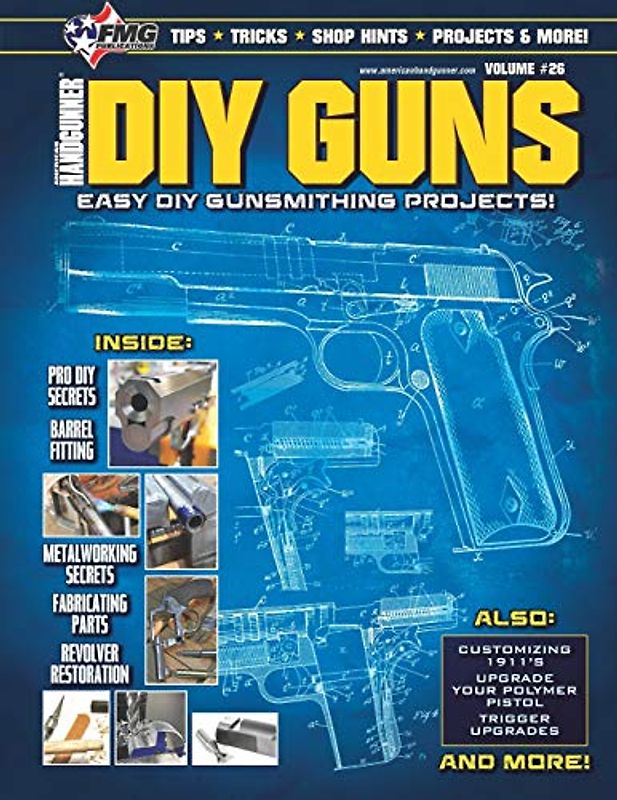 DIY GUNS: Easy DIY Gunsmithing Projects