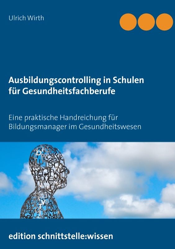 Ausbildungscontrolling in Schulen für Gesundheitsfachberufe