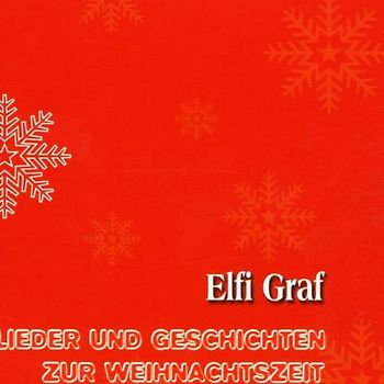 Elfi Graf - Lieder und Geschichten zur